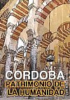 Córdoba. Patrimonio de la Humanidad